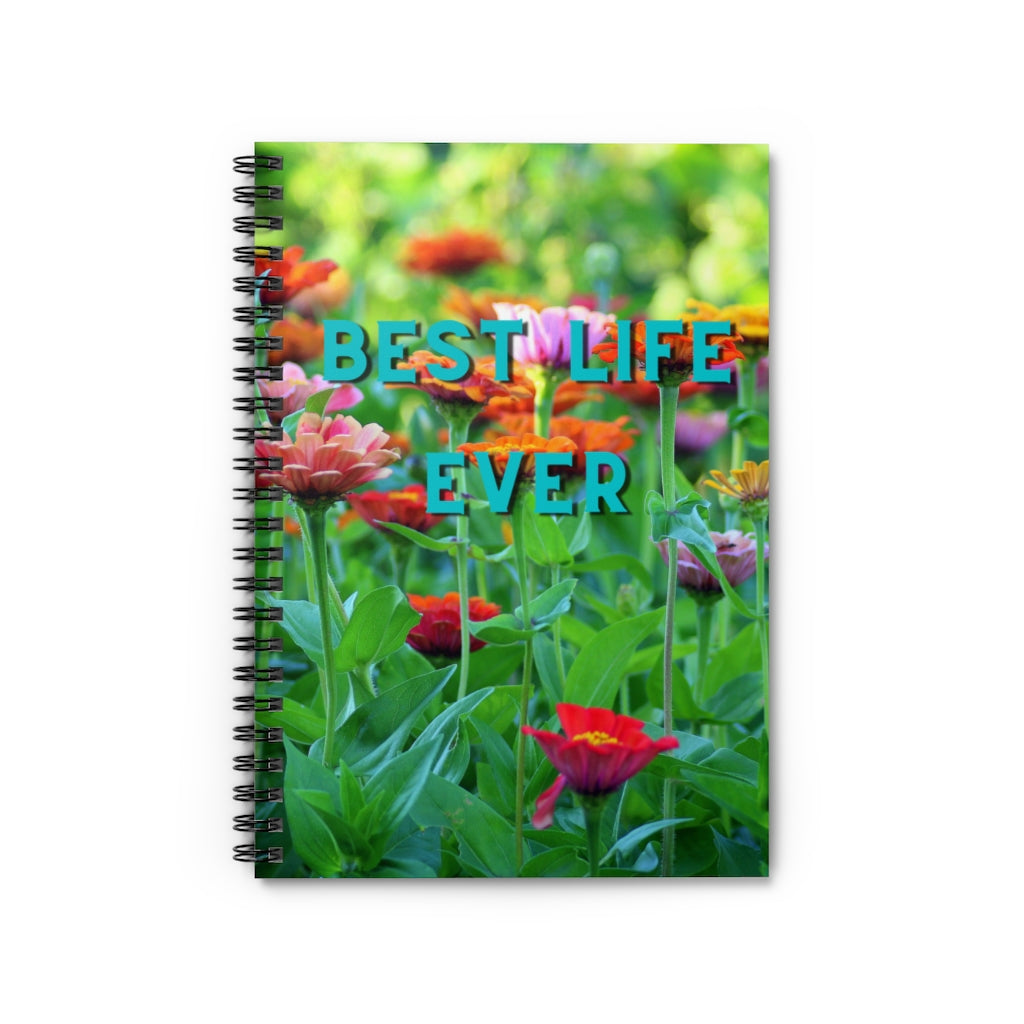 Best Life Ever Flower Notebook - Ruled Line